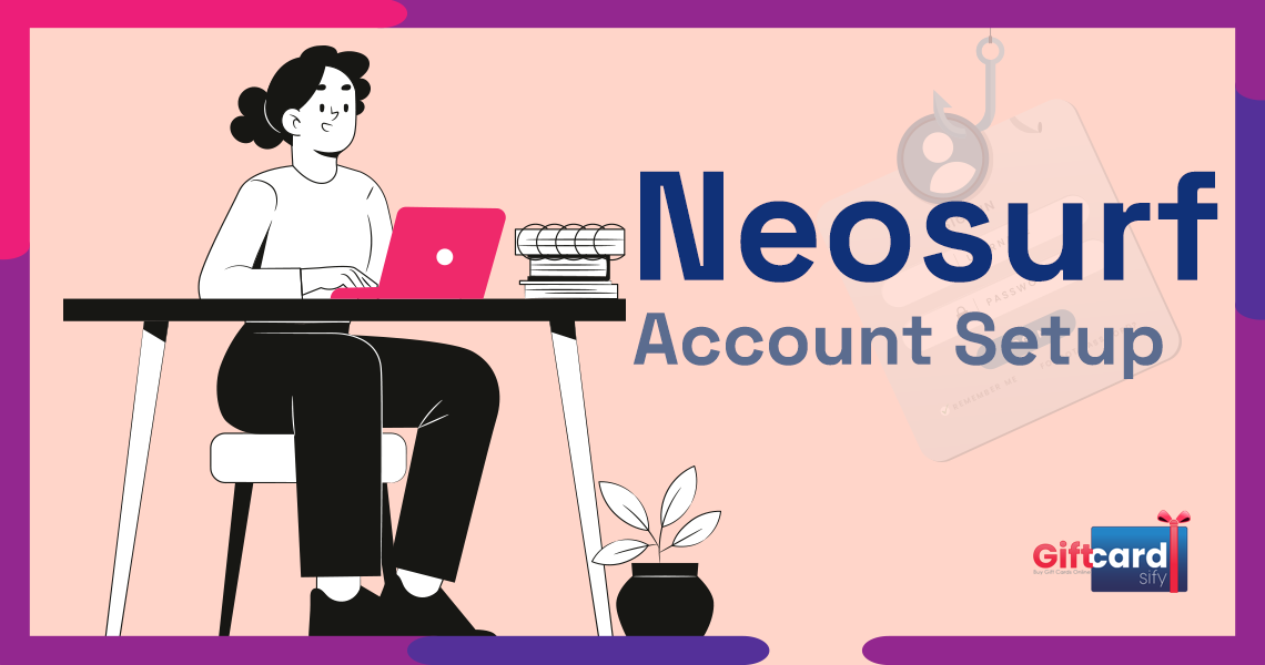 Neosurf Account Setup: Your Personal Guide