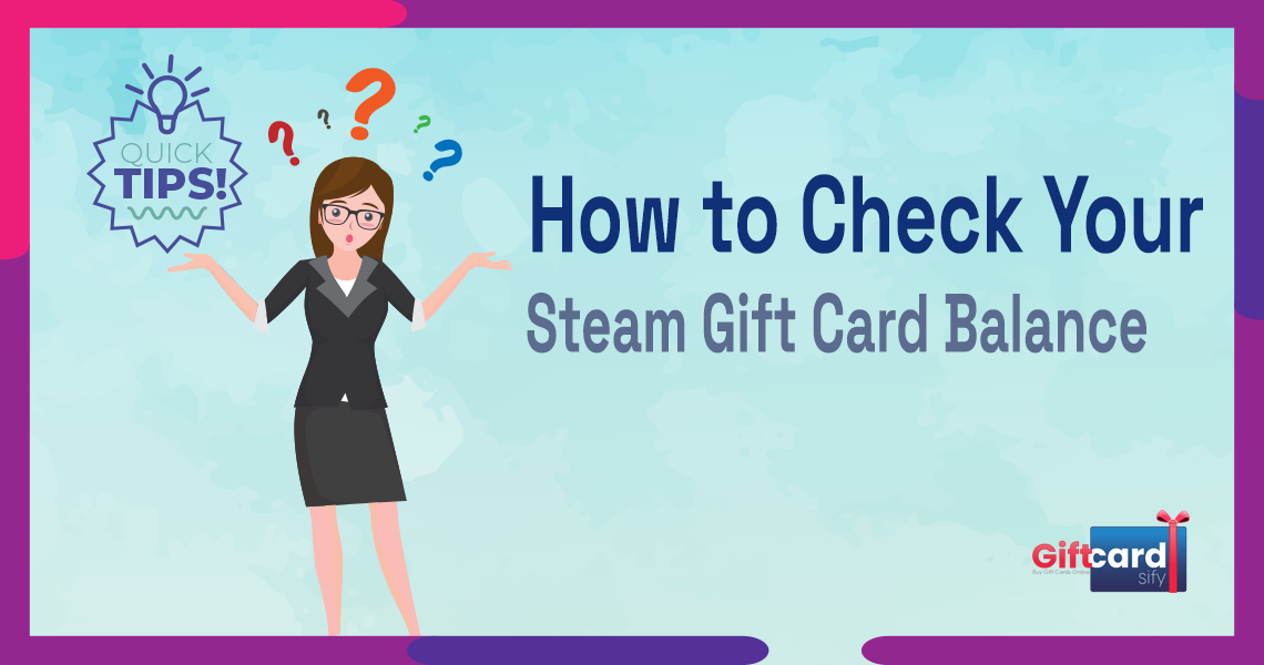 How to Check Your Steam Gift Card Balance Online
